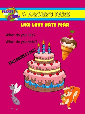 cover image of A Farmers Fence--Enclosures 14&15 --Like Love Hate Fear